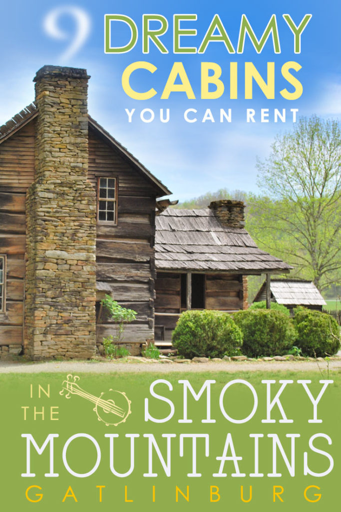 9 dreamy cabin rentals in Gatlinburg TN. Plan your fantasy Smoky Mountain getaway with these Gatlinburg cabins. #SmokyMountains #Gatlinburg #cabins